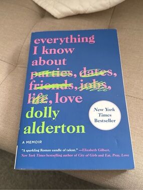 Everything I Know About Life, Love by Dolly Alderton - Blue Cover